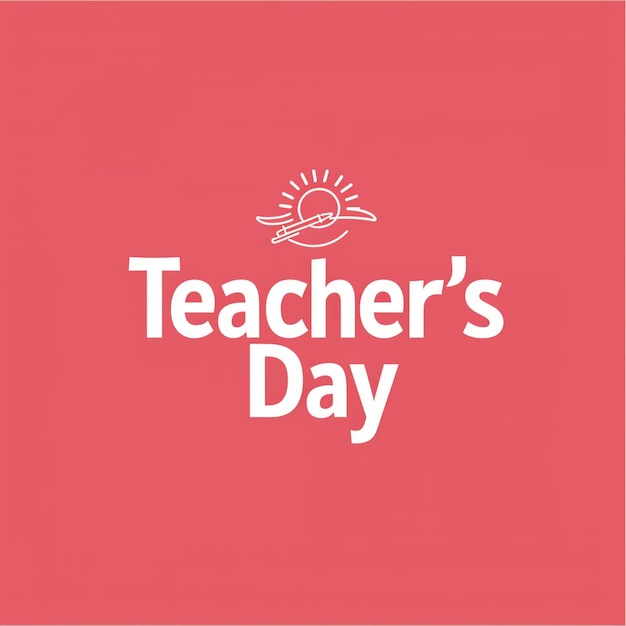 Teachers Day Appreciation Gratitude Thankfulness Celebration Educator Mentor Influence