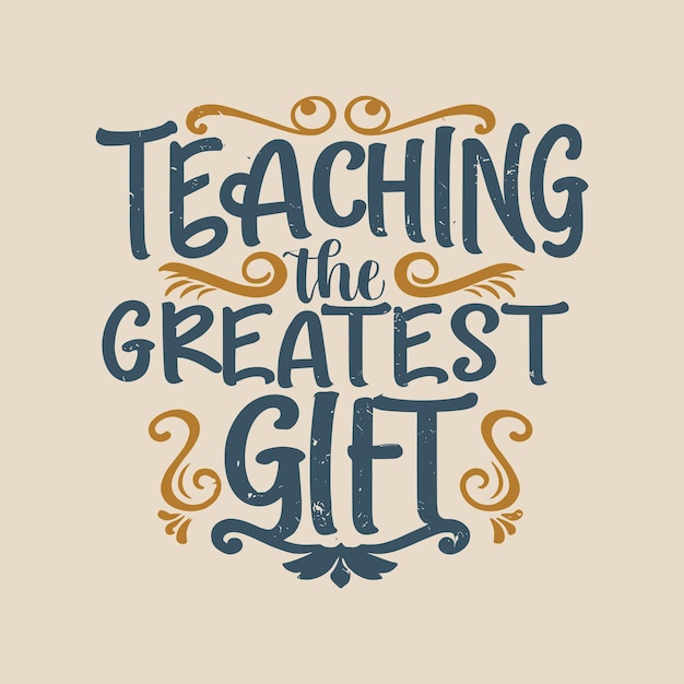 Teachers day tshirt design template Teachers day lettering Teachers day quotes typography