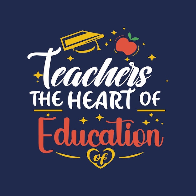 Teachers day tshirt design template Teachers day lettering Teachers day quotes typography