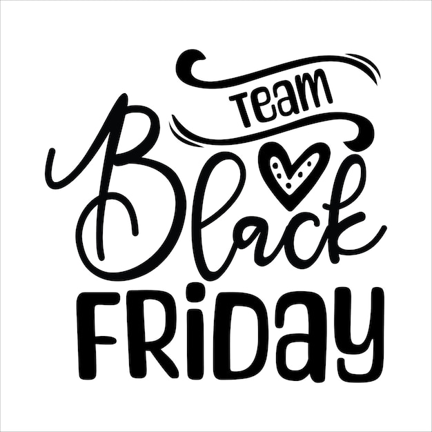 Team black friday