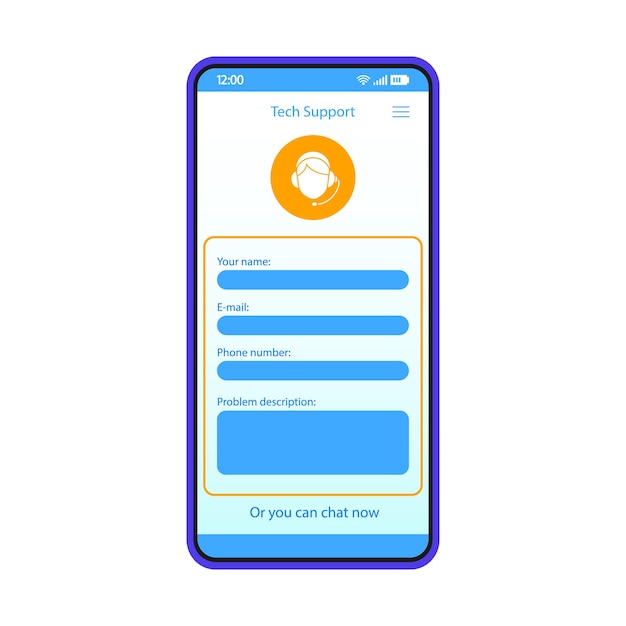 Tech support smartphone interface vector template. Mobile app blue design layout. Request help form, customer service application page screen. Flat UI. Technical assistance, chat now on phone display