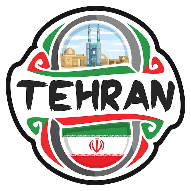 Tehran Iran Flag Travel Souvenir Sticker Skyline Logo Badge Stamp Seal Emblem Vector SVG EPS