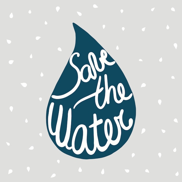 Teken met een druppel zuiver water en handgeschreven notitie Save the Water.