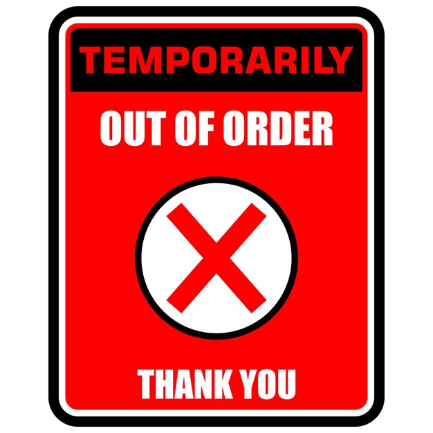 Temporarily out of order thank you