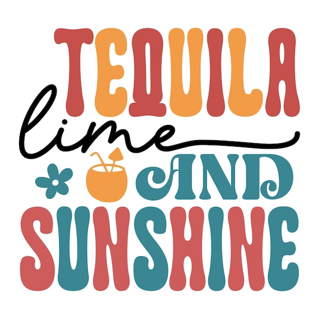 tequila lime and sunshine Retro SVG