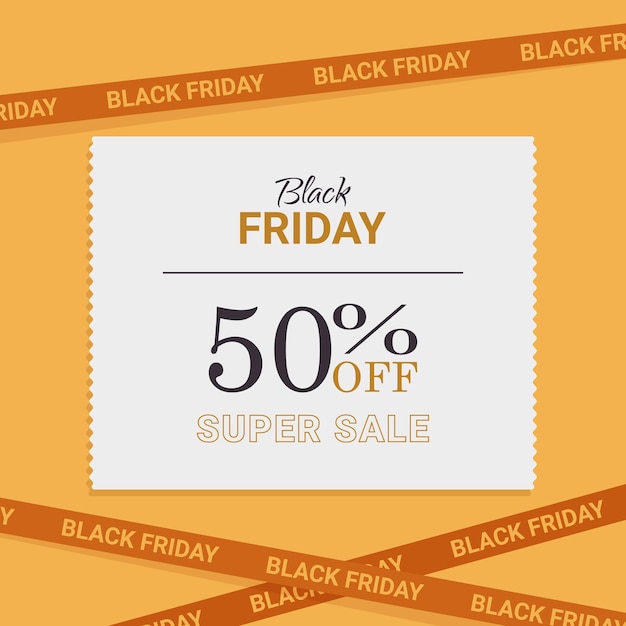 Vector text black friday 50 off super sale on yellow background with ribbons with inscription black friday