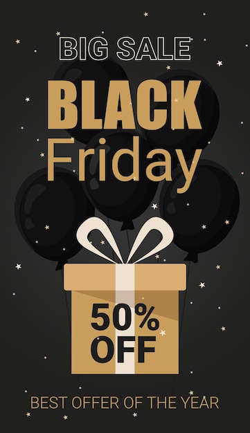 Vector text black friday big sale 50 off gift on the background of black balloons and glitter stars