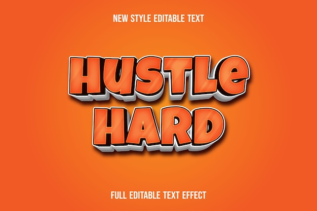 Text effect 3d hustle hard color orange and white gradient