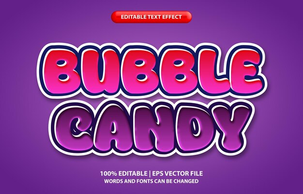 Text effect bubble candy