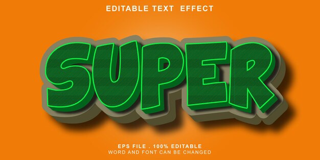 Text effect editable super