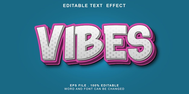 Text effect editable vibes