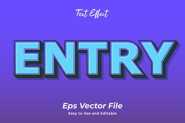 Text effect entry editable