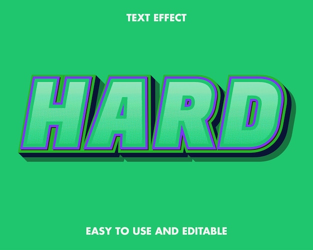 Text Effect Hard. Editable Font Style.