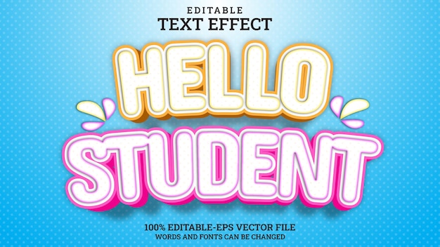 Text effect hello student editable