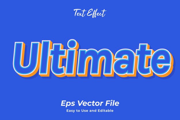 Text effect Ultimate Editable and easy to use Premium vector