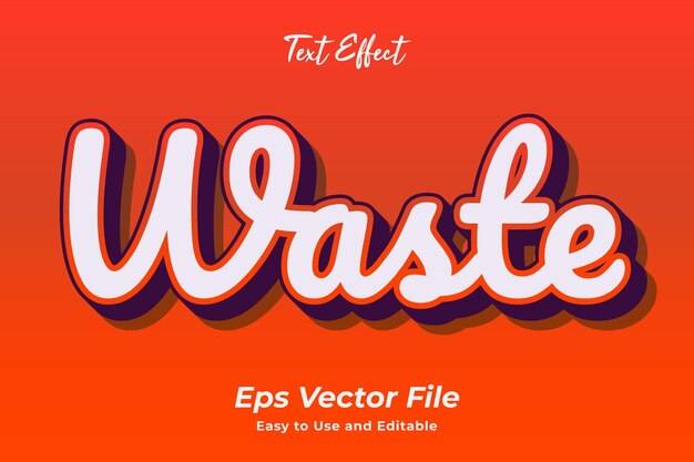 Vector text effect waste editable and easy to use premium vector