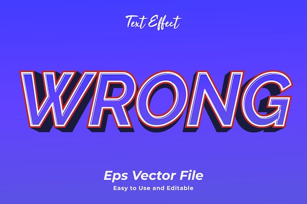 Vector text effect wrong easy to use and editable premium vector