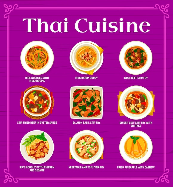 Thai cuisine restaurant menu page. noodles with mushrooms, chicken and sesame, pineapple with cashew and mushroom curry, basil, ginger beef, vegetable, salmon and tofu stir fry, beef in oyster sauce