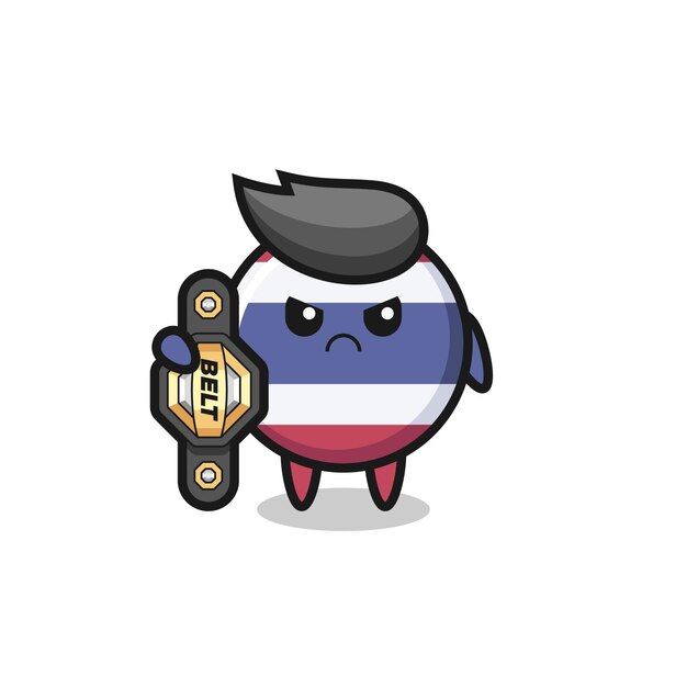 Carattere della mascotte del distintivo della bandiera della thailandia come combattente mma con la cintura del campione, design in stile carino per maglietta, adesivo, elemento logo