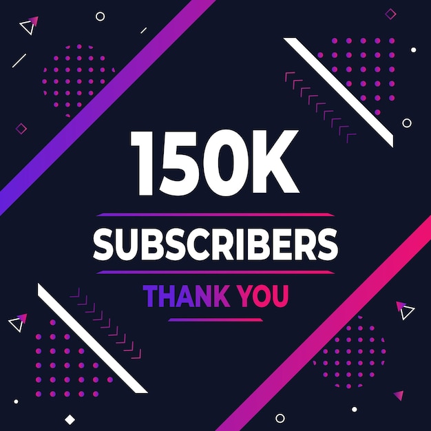 Vector thank you 150k subscribers or followers web social media modern post design