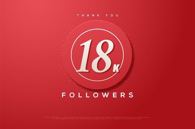 Grazie 18k followers su un rosso con un piccolo effetto luce