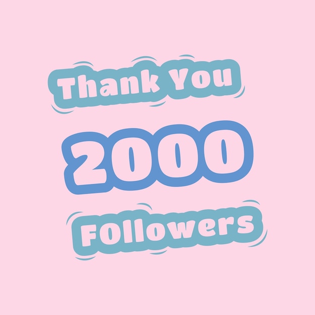 Thank you 2000 social media followers template