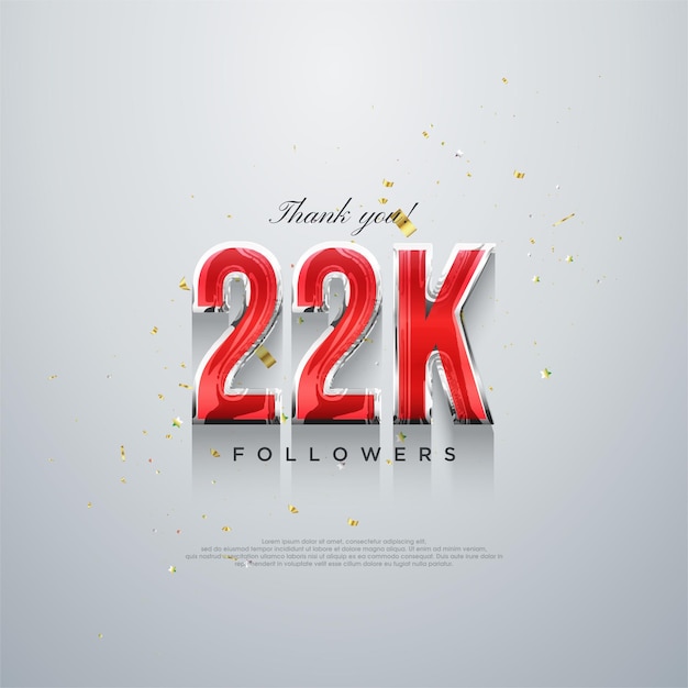 Thank you 22k followers red numbers design on a white background