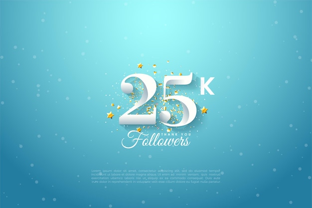Thank you to 25k followers illustrated with numbers on a clear blue sky.