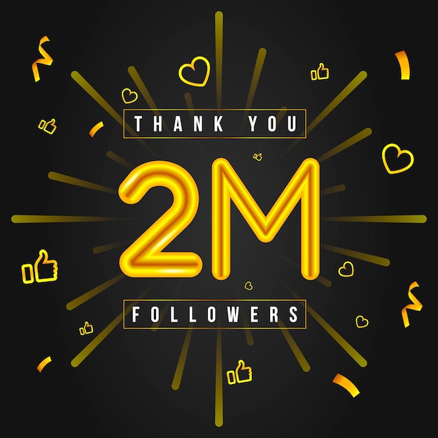 Vector thank you 2m followers design celebrating 2 or two million followers vector illustration