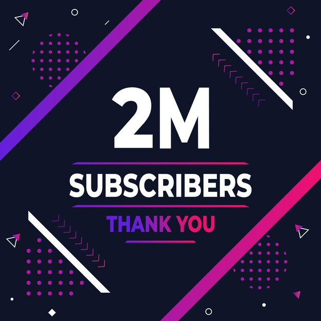 Thank you 2m subscribers or followers web social media modern post design