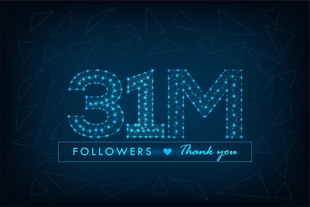 Thank you 31M followers polygonal wireframe social media post with abstract low poly blue background