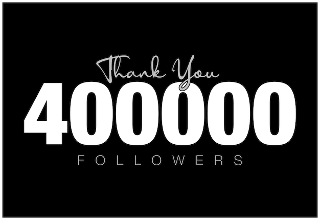 Vector thank you 400000 followers post 400k followers post