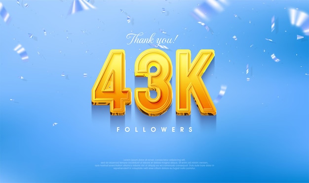 Thank you for 43k loyal followers greeting design for social media posts