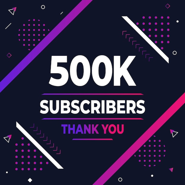 Thank you 500k subscribers or followers web social media modern post design