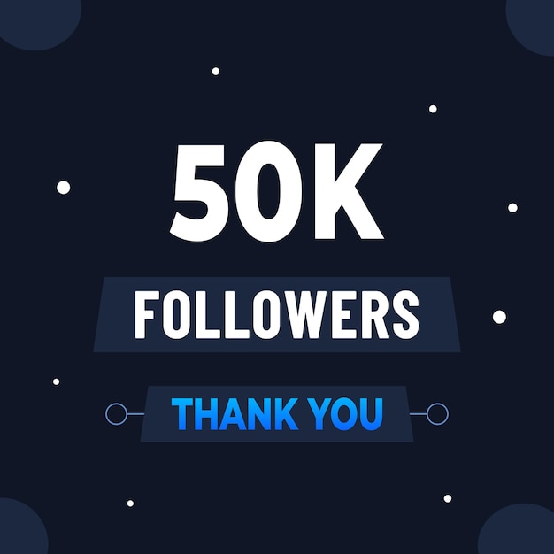 thank you 50k subscribers or followers web social media modern post design