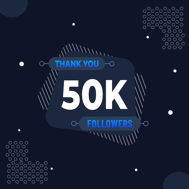 thank you 50k subscribers or followers web social media modern post design