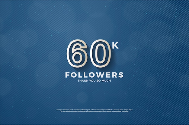 Grazie a 60k follower con numeri a strisce marroni.