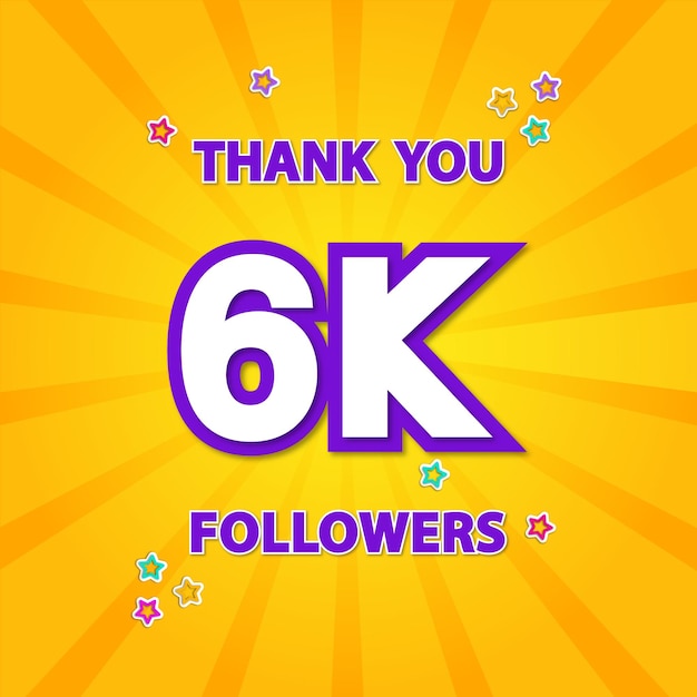 Vector thank you 6k followers thank giving social media community poster or banner graphical illustration