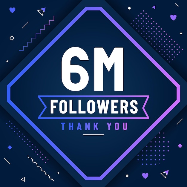 Thank you 6M followers 6000000 followers celebration modern colorful design