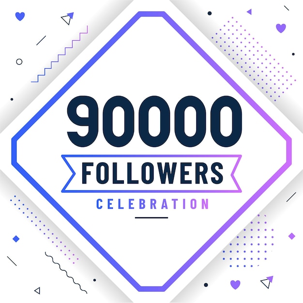 Thank you 90000 followers 90K followers celebration modern colorful design