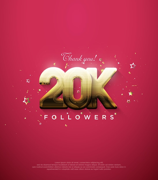 Thank you followers for 20K with fancy gold numbers on a red background