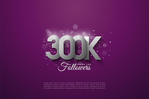 Vector thank you so much 300k followers with overlapping 3d silver figure illustrations.