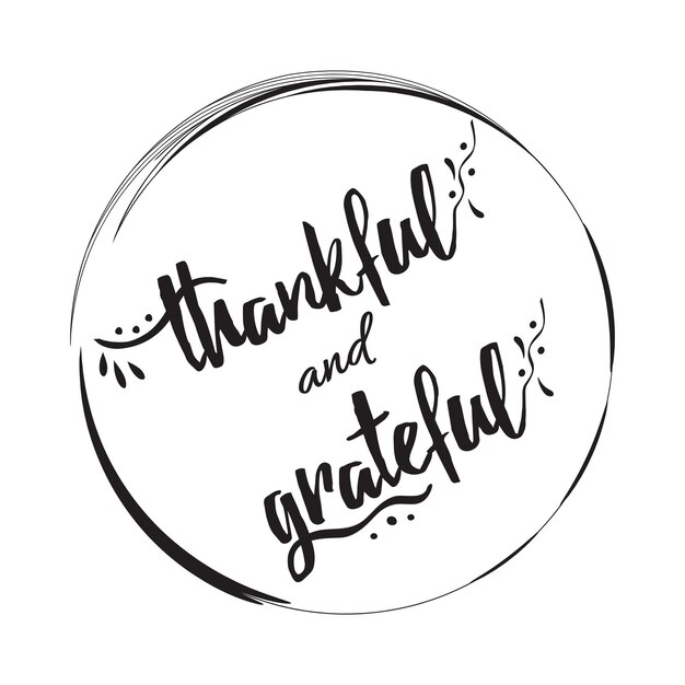 Vector thankful grateful vector hand drawn sign into black circle frame