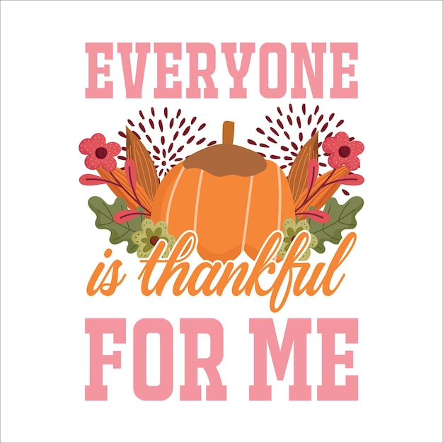 Thankfull for typography tshirt design pritn ready vector svg cut file