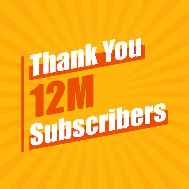 Thanks 12m subscribers 12000000 subscribers celebration modern colorful design