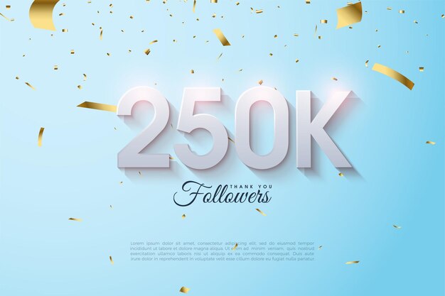 Grazie per lo sfondo di 250k follower con numeri 3d