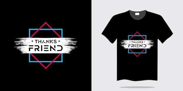 Thanks Friend typography tshirt design vector illustration