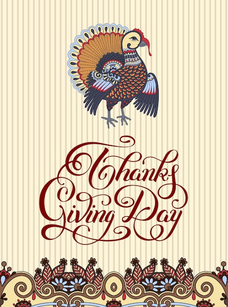 Thanks giving day decoratieve wenskaart met turkije en handgeschreven inscriptie op vakantieontwerp, typografische vectorillustratie