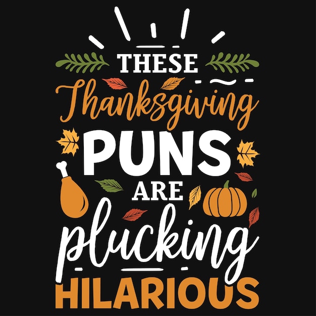 Thanksgiving day typografisch t-shirtontwerp