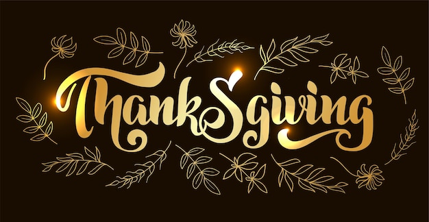 感謝祭の手描きのベクトルレタリングカードプリントの植物要素と感謝祭のデザイン